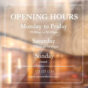 Business Opening Hours Sign   Window Cling