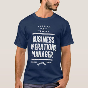 Business Operations Manager Gift Funny Job Title T-Shirt