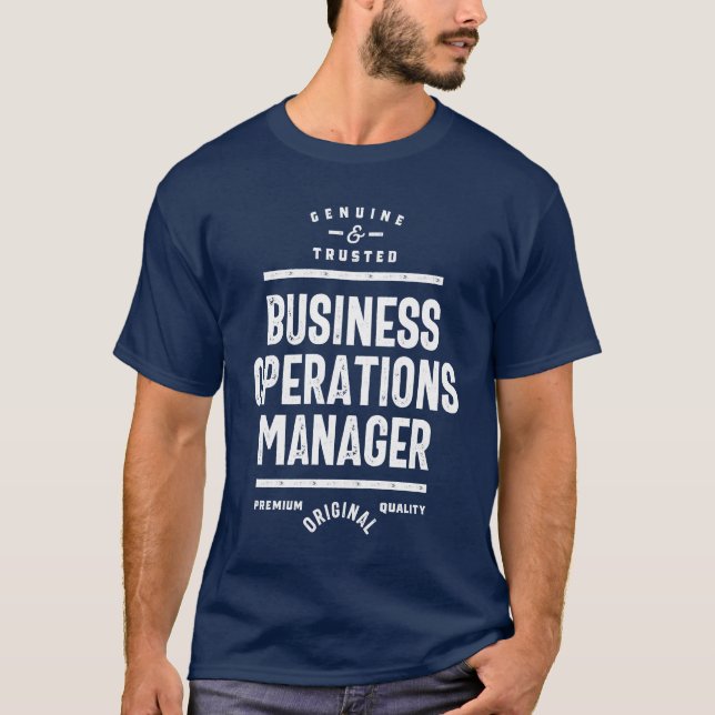 Business Operations Manager Gift Funny Job Title T-Shirt (Front)