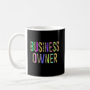 Business Owner Entrepreneur Gift Small Business Coffee Mug