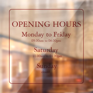 Business Red Opening Hours Sign   Window Cling