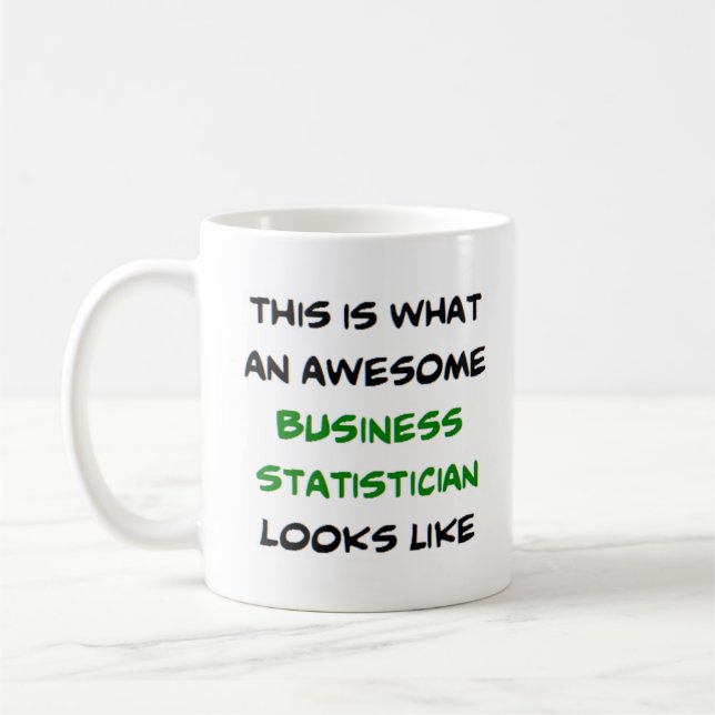 business statistician, awesome coffee mug (Left)