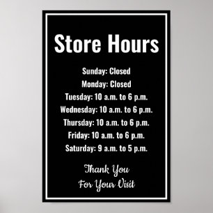 Business Template Black & White Store Hours Poster