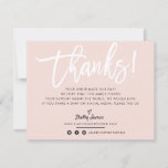 BUSINESS THANK YOU chic white script blush pink<br><div class="desc">by kat massard >>> WWW.SIMPLYSWEETPAPERIE.COM<<< Send and extra special THANK YOU message with style and pizzazz for your customers. Add your logo or photo on the back and even had write a personal note / or add a promotional - great, professional customer service that will keep them coming back! TIPS...</div>
