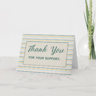 Business Thank You for Support Minimalist Stripes Card