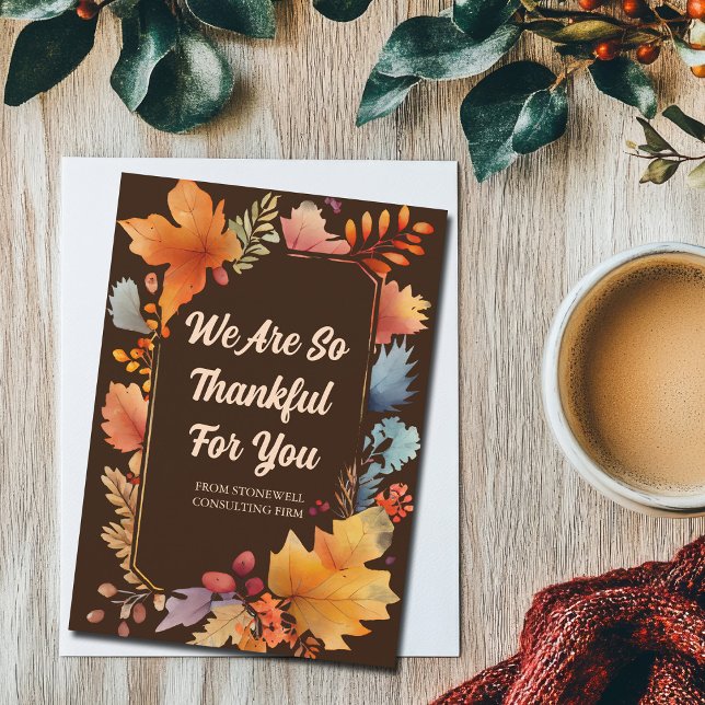 Business Thanksgiving Leaves Thankful For You Holiday Card (Creator Uploaded)