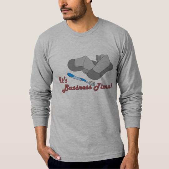 Business Time T-Shirt