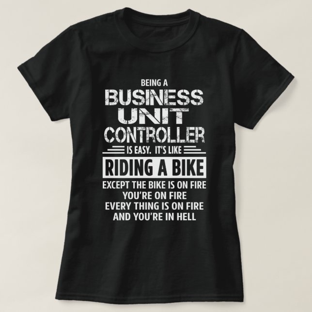 Business Unit Controller T-Shirt (Design Front)