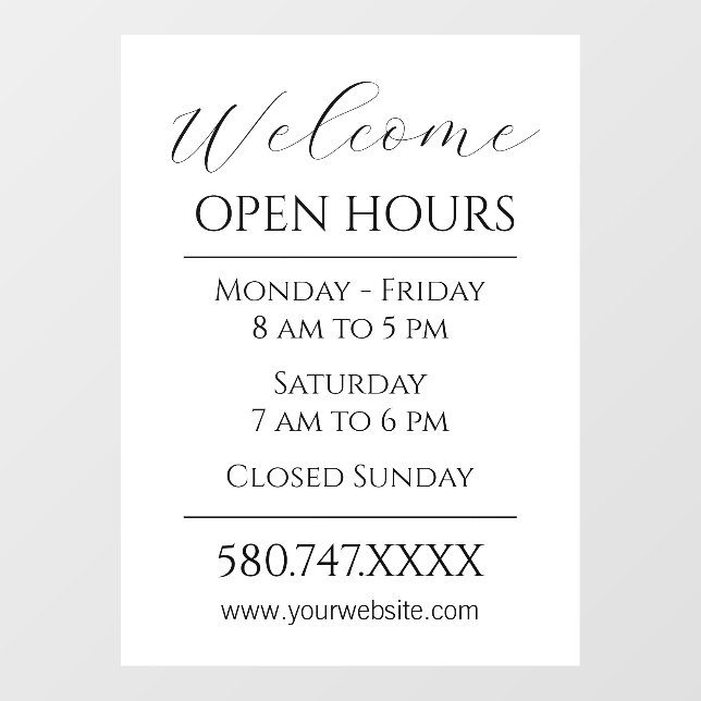 Business Welcome and Open Hours Black and White  Window Cling (Sheet)