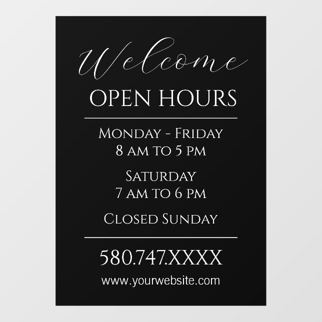 Business Welcome and Open Hours Black and White  Window Cling (Sheet)