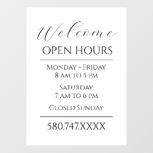 Business Welcome Open Hours Black and White Window Cling