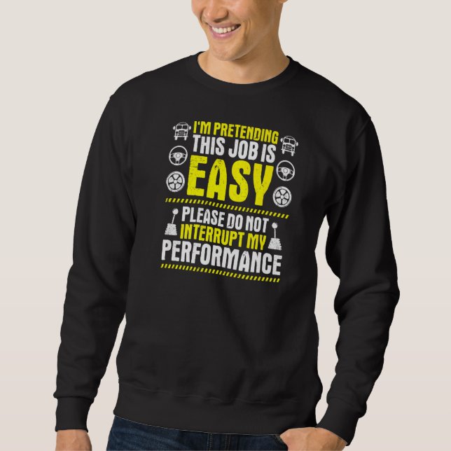 Busman My Performance Bus Driver Sweatshirt (Front)