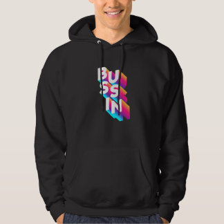 Bussin - Viral Meme Slang Relatable Hoodie