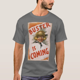 Buster is T-Shirt