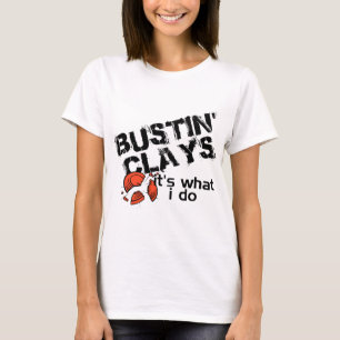 Bustin Clays T-Shirt
