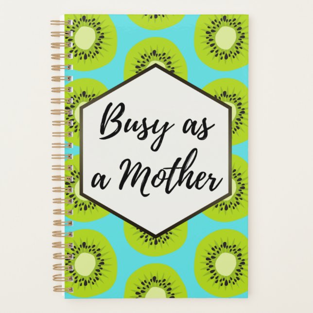 Busy as a Mother Colourful Planner (Front)