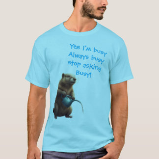 Busy Beaver funny anthropomorphic  T-Shirt
