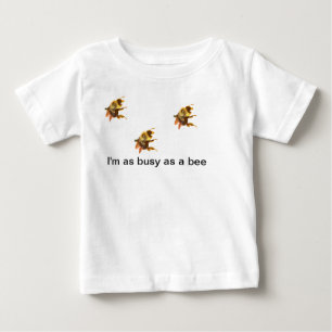Busy Bee Baby T-Shirt