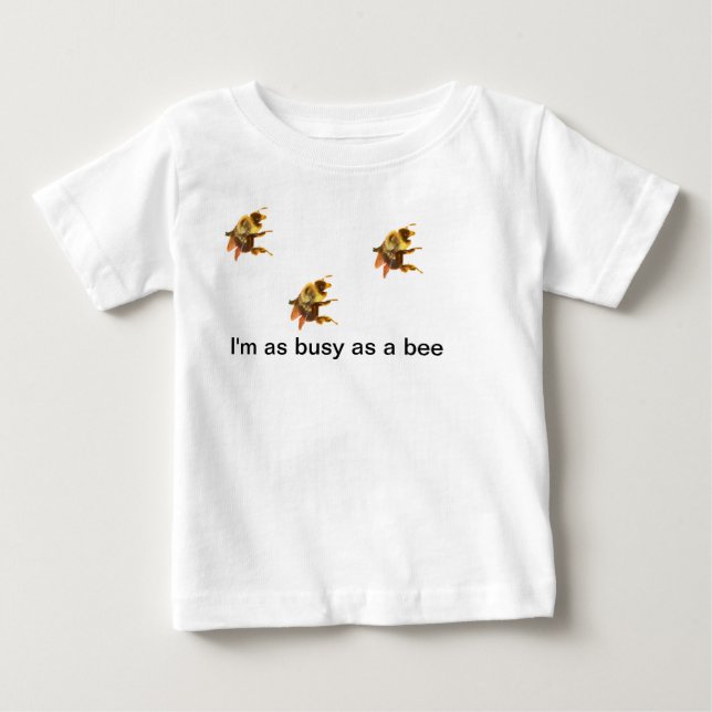 Busy Bee Baby T-Shirt (Front)
