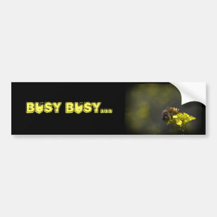 Busy Bee Bumper Sticker