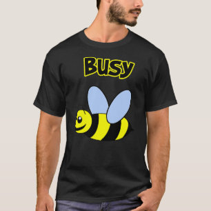 Busy Bee Cartoon Bumble Bee T-Shirt