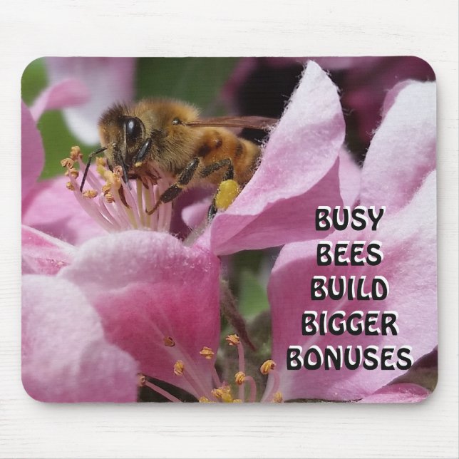 Busy Bees Build Bigger Bonuses Mouse Mat (Front)
