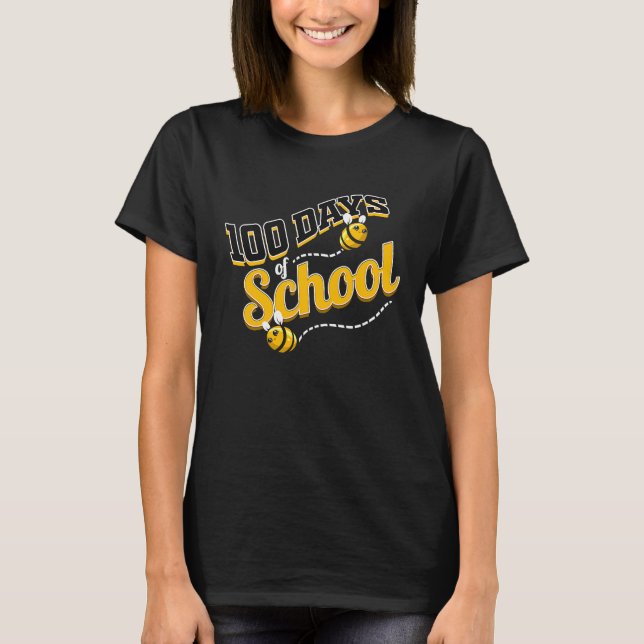 Busy Bee's For 100 Days Of School T-Shirt (Front)