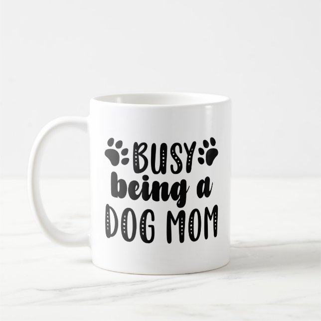 Busy Being A Dog Mum Coffee Mug (Left)