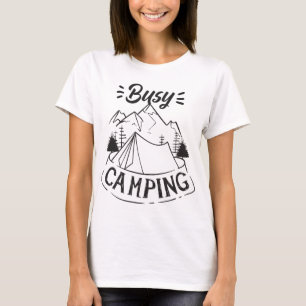 busy camping tent gift T-Shirt