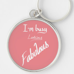 Busy Fabulous Funny Handwritten Quote Humour Pink Key Ring