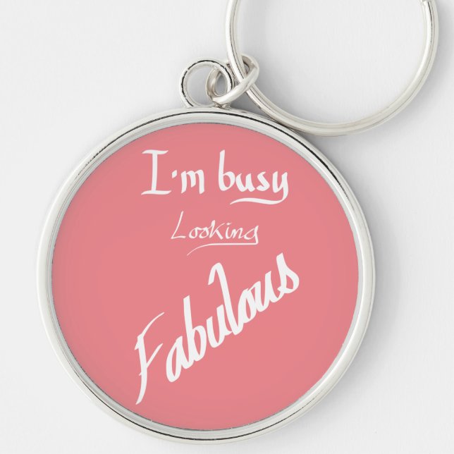 Busy Fabulous Funny Handwritten Quote Humour Pink Key Ring (Front)