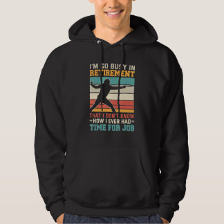 Busy in retirement retired fencer foil fencing Sab Hoodie