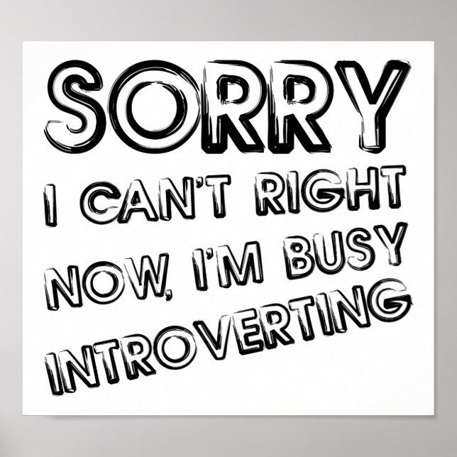 Busy Introverting Funny Poster (Front)