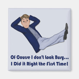 Busy Man Magnet