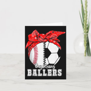 Busy raising ballers baseball soccer bandanna card