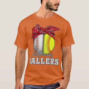 Busy Raising Ballers Softball Baseball Tee mum