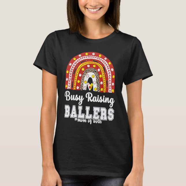 Busy Raising Ballers Women Men Softball Baseball R T-Shirt (Front)