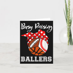 Busy Raising Byllers Fun Bysebyll Footbyll Bysketb Card