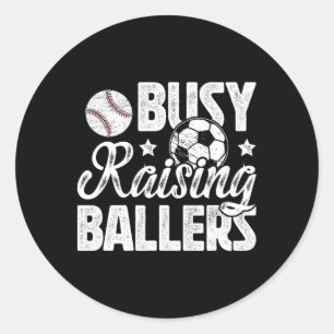 Busy Raising Llers Soccer Sell Dad Of Llers Classic Round Sticker