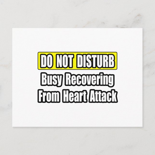 Busy Recovering From Heart Attack Postcard (Front)