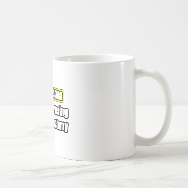 Busy Recovering From Vasectomy Coffee Mug (Right)