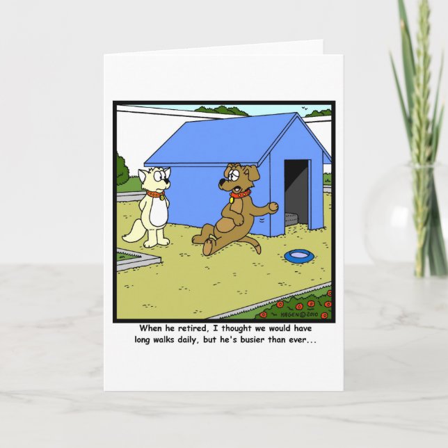 Busy retirement: Dog Cartoon Card (Front)