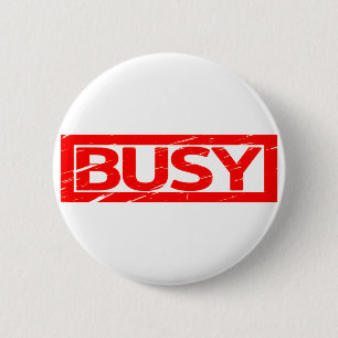 Busy Stamp 6 Cm Round Badge
