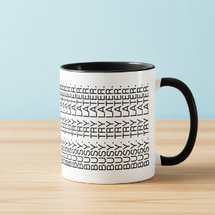 Busy. Try Later. Hidden Message Introvert Mug