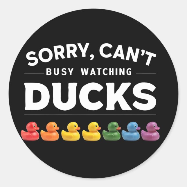 Busy Watching Ducks Rubber Duck Design Classic Round Sticker (Front)