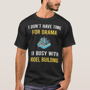 Busy With Model Building T-Shirt