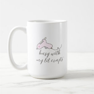 Busy With My Lil Crafts Pink Glue Gun Design  Coffee Mug