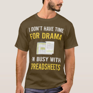 Busy With Spreadsheet Spreadsheets T-Shirt