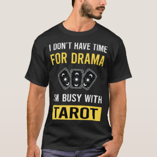 Busy With Tarot T-Shirt