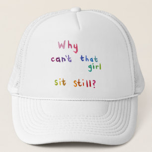 Busy women active girls can't sit still fun art trucker hat